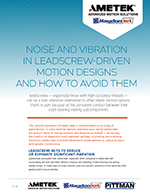 Noise Vibration in Lead Screw Driven Motion Designs White Paper